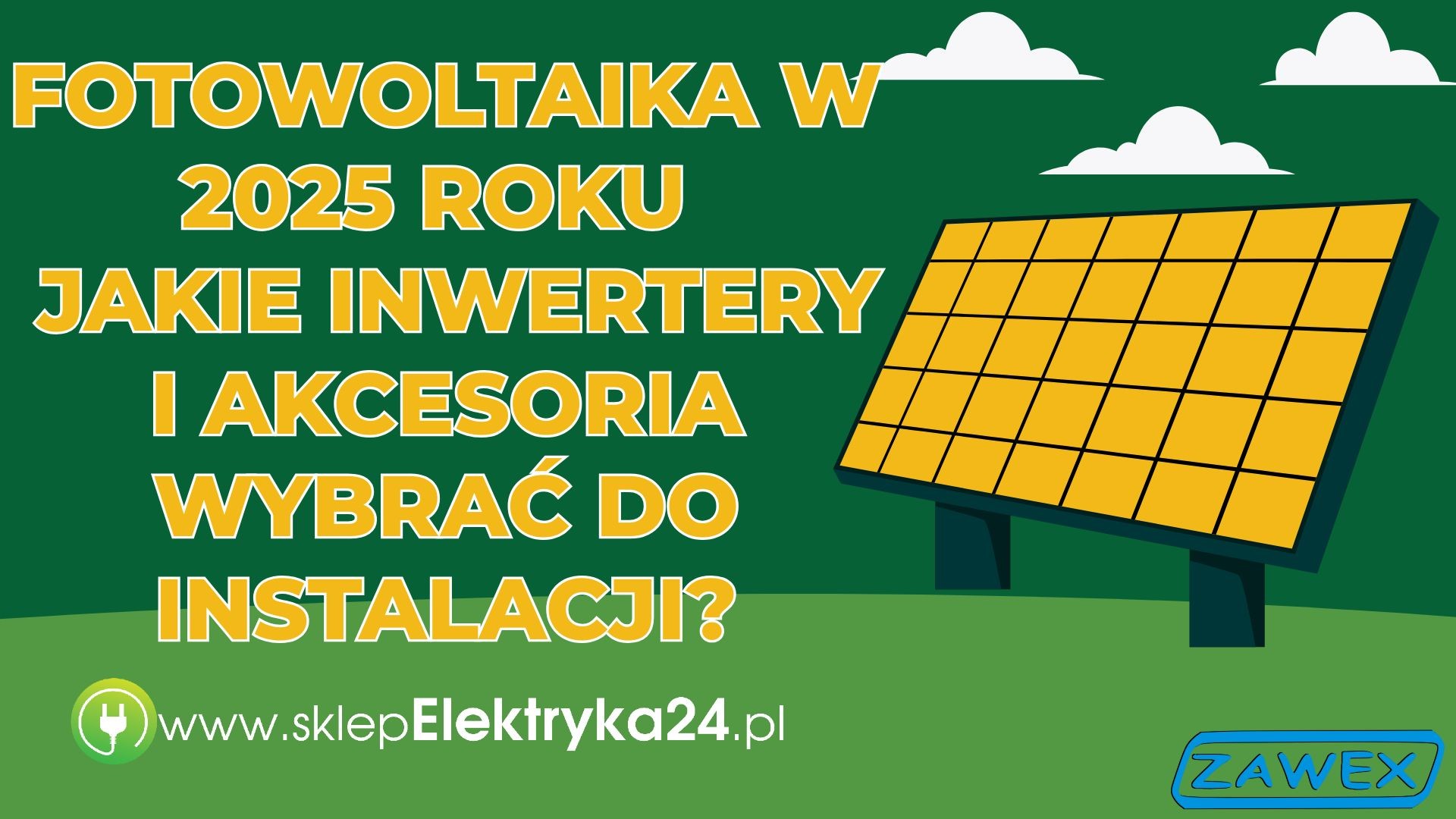 Fotowoltaika w 2025 roku – jakie inwertery i akcesoria wybrać do instalacji? Fotowoltaika w 2025 roku – jakie inwertery i akcesoria wybrać do instalacji?