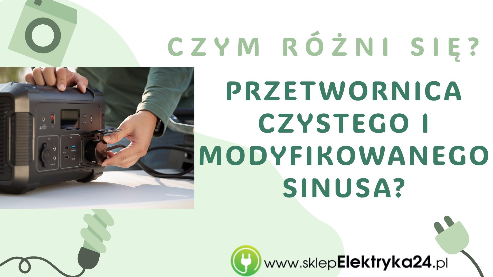 Czym różni się przetwornica czystego i modyfikowanego sinusa?